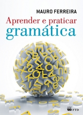 Aprender e Praticar Gramatica - Ftd - 1
