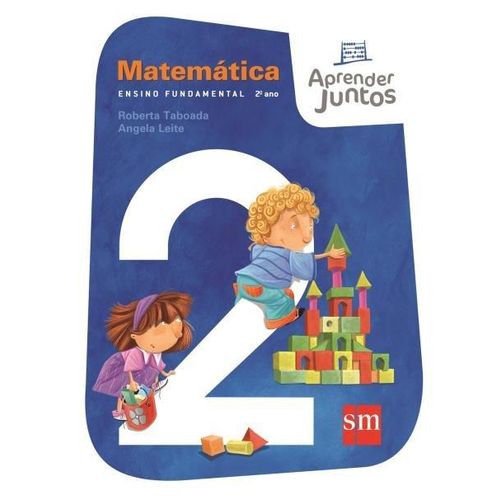Aprender Juntos - Matemática - 2º Ano - 3ª Ed. 2010