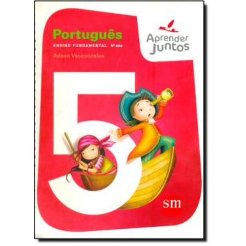 Aprender Juntos - Portugues - 5º Ano - 3ª Ed