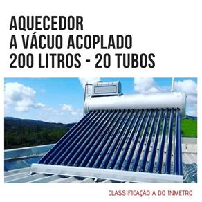 Aquecedor Solar a Vácuo Acoplado 200 Litros com 20 Tubos - Até 08 Banhos - Classificação a do INMETRO