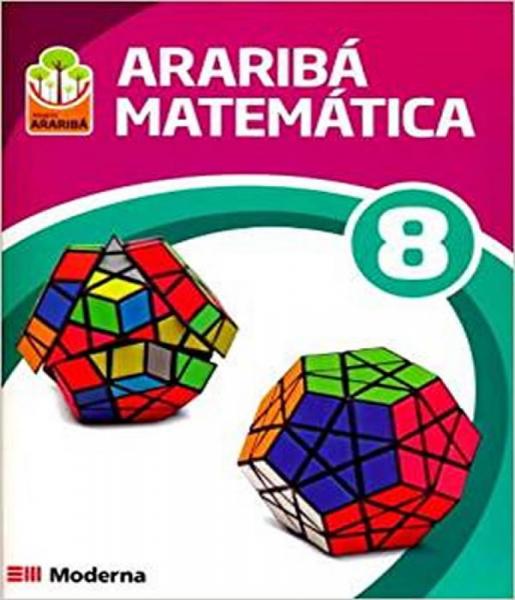 Arariba - Matematica - 8 Ano - Ef Ii - 03 Ed - Moderna - Didatico