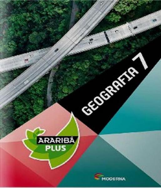 Arariba Plus - Geografia - 7 Ano - Ef Ii - 4 Ed - Moderna - Didatico