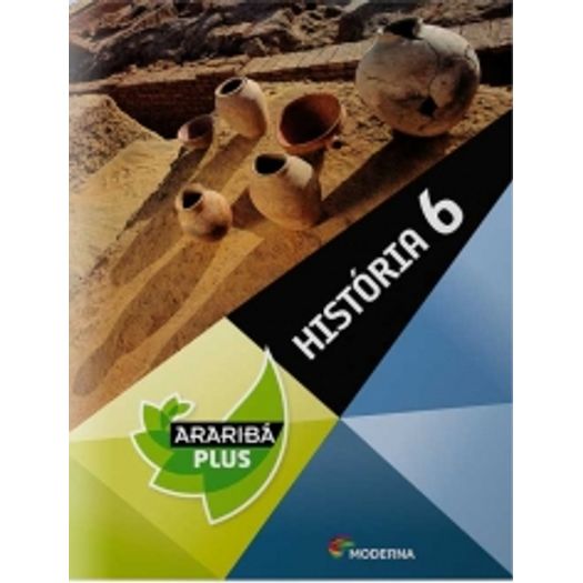 Arariba Plus Historia 6 Ano - Moderna - 4 Ed