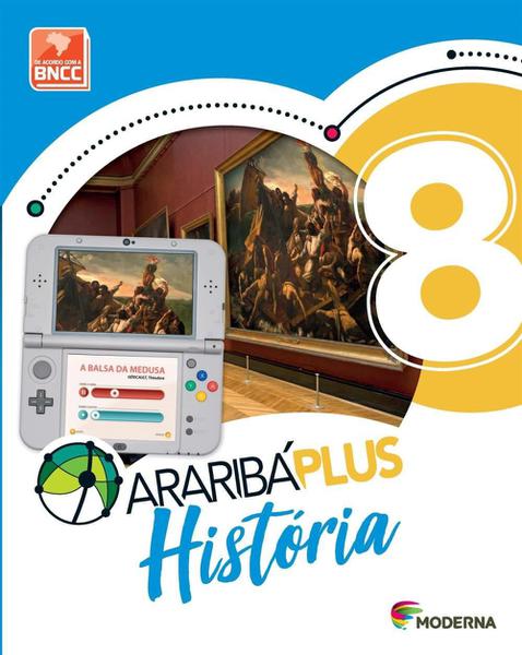 Araribá Plus - História - 8º Ano - 5ª Edição - Moderna