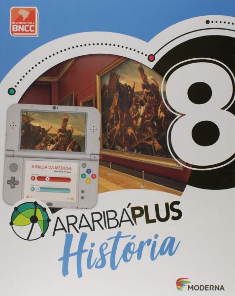 Araribá Plus. História - 8º Ano - Moderna