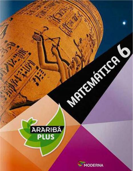 ARARIBA PLUS - MATEMATICA - 6º ANO - Moderna - Didaticos
