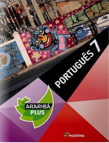 ARARIBA PLUS - PORTUGUES 7º ANO - Moderna