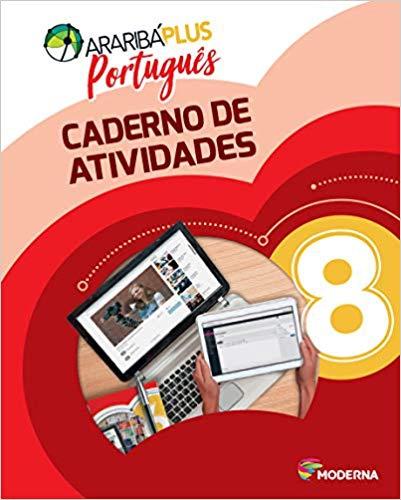 Araribá Plus. Português. 8º Ano - Caderno de Atividades - Moderna