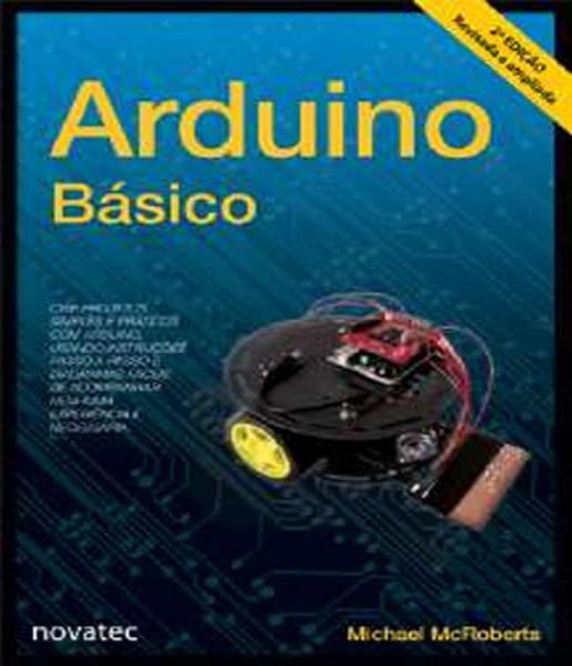 Arduino Basico - 02 Ed - Novatec