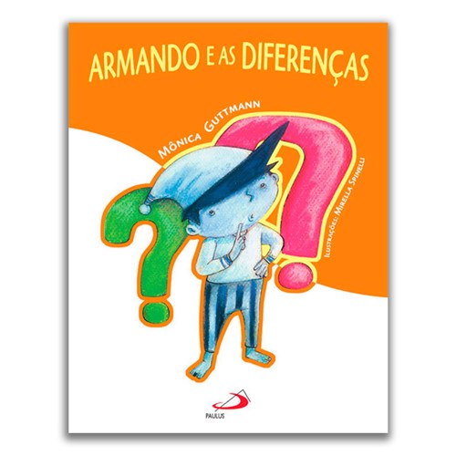 Armando e as Diferenças - Editora Paulus