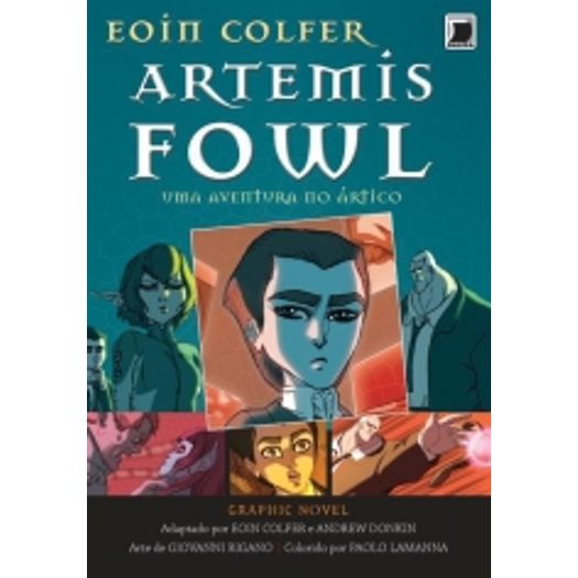 Artemis Fowl - uma Aventura no Artico - Graphic Novel - Galera