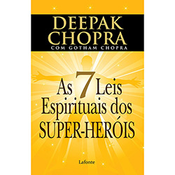 As 7 Leis Espirituais dos Super-Heróis