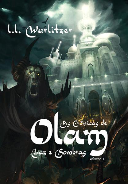 As Crônicas de Olam - Volume 1 - Fiel