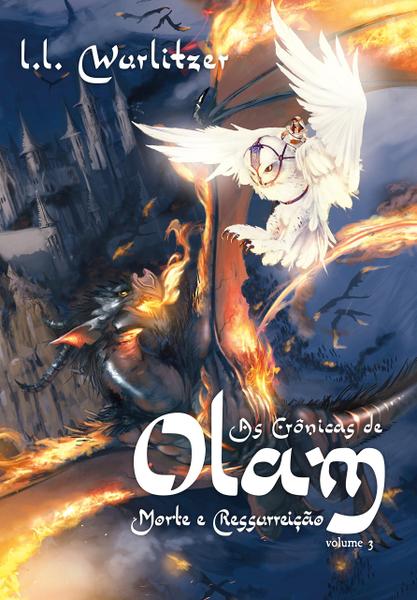 As Crônicas de Olam - Volume 3 - Fiel