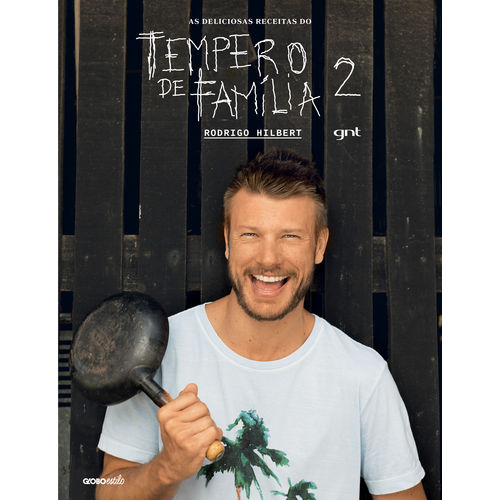 As Deliciosas Receitas do Tempero de Família 2 - 1ª Ed.