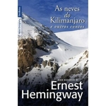 As neves do Kilimanjaro e outros contos (edição de bolso)