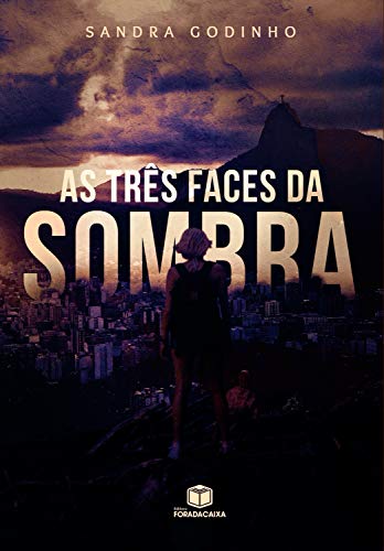 As Três Faces da Sombra