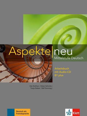 Aspekte Neu B1 Plus - Arbeitsbuch Mit Audio-CD - Klett-Langenscheidt