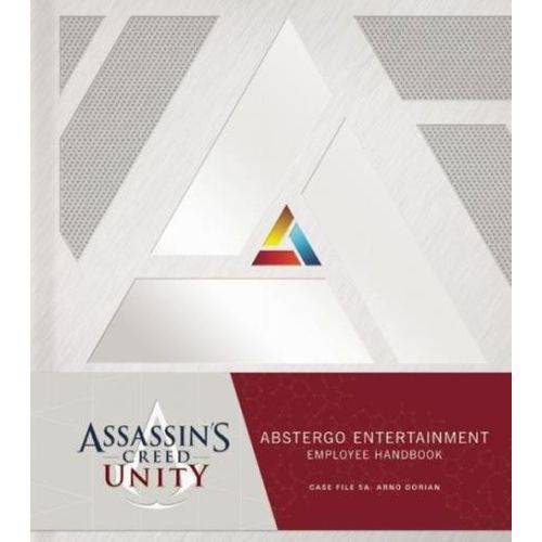 Assassin's Creed Unity - Abstergo Entertainment Employee Handbook