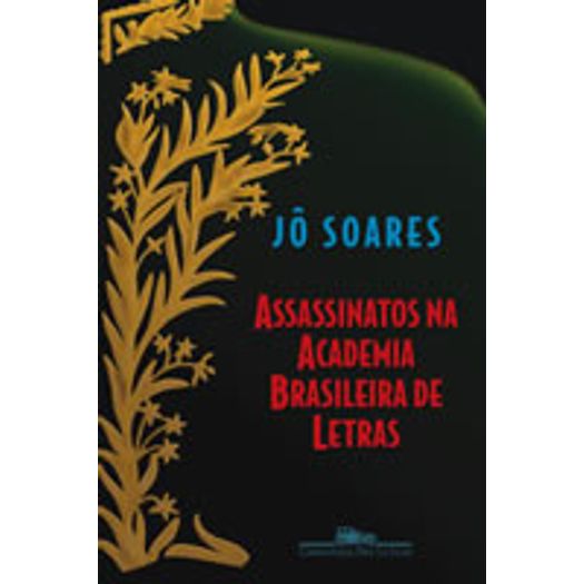 Assassinatos na Academia Brasileira de Letras