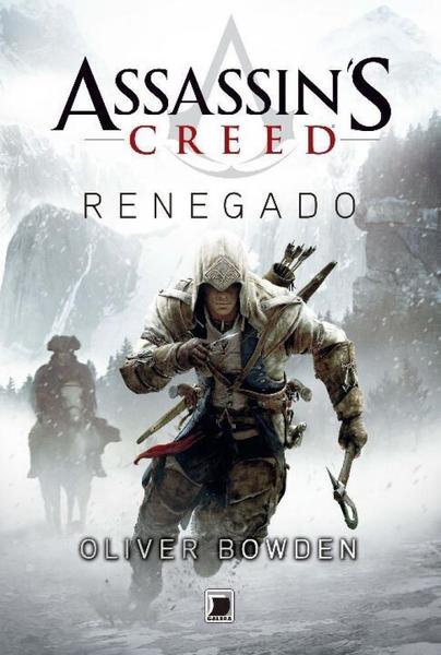 Assassins Creed - V. 04 - Renegado - Galera