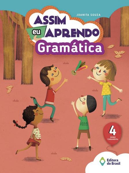Assim eu Aprendo Gramática 4 Ano - Edição 2016 - Ed. do Brasil