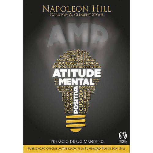 Tudo sobre 'Atitude Mental Positiva 1ª Ed'