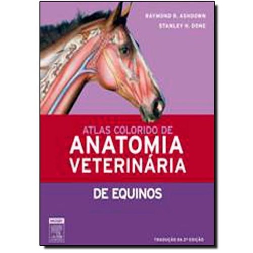 Atlas Colorido de Anatomia Veterinária de Eqüinos