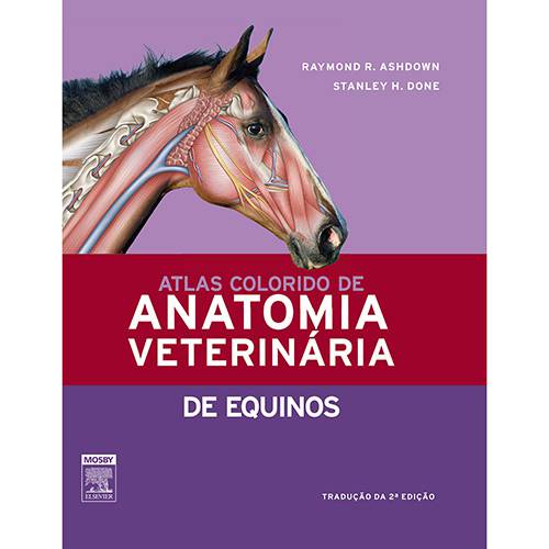 Atlas Coloriodo de Anatomia Veterinária de Equinos