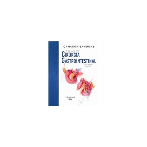 Atlas de Cirurgia Gastrointestinal Vol 1