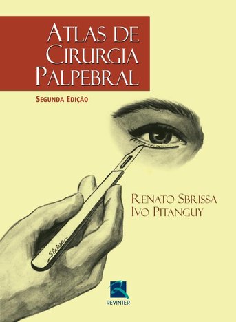 Atlas de Cirurgia Palpebral - 2ª Ed