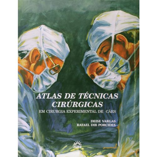 Atlas de Técnicas Cirúrgicas