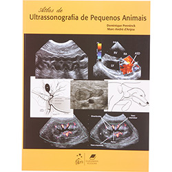 Tudo sobre 'Atlas de Ultrassonografia de Pequenos Animais'