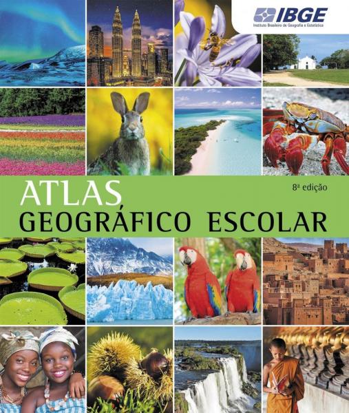 Atlas Geográfico Escolar - Ibge