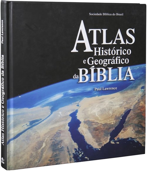 Atlas Historico e Geografico da Biblia