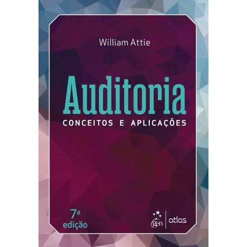 Auditoria - Conceitos e Aplicações - 7ª Ed. 2018