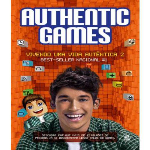 Authenticgames - Vivendo uma Vida Autentica - Vol 02