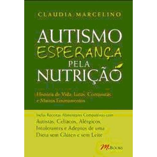 Autismo Esperanca Pela Nutricao - M Books - Ed Antiga