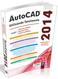 Autocad 2014 - Utilizando Totalmente - Erica - 1