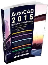 Autocad 2015 - Utilizando Totalmente - Erica - 1