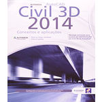 Autodesk Autocad Civil 3d 2014 - Conceitos e Aplicacoes