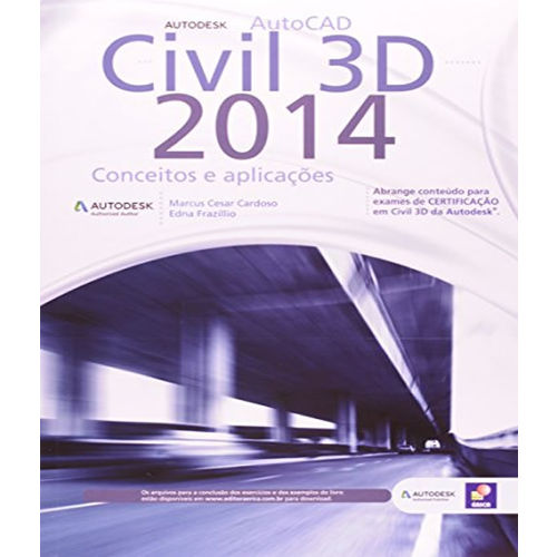 Tudo sobre 'Autodesk Autocad Civil 3d 2014 - Conceitos e Aplicacoes'
