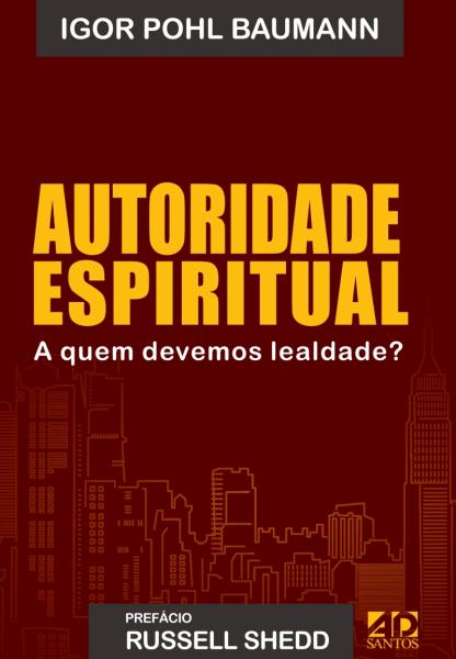 Autoridade Espiritual - Ad Santos