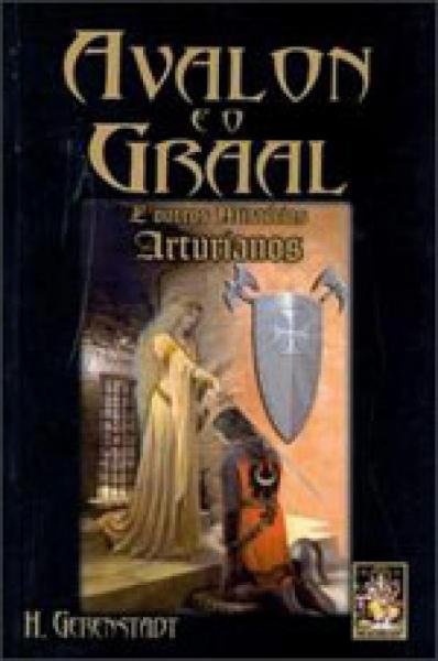 Avalon e o Graal - e Outros Misterios Arturianos - Madras