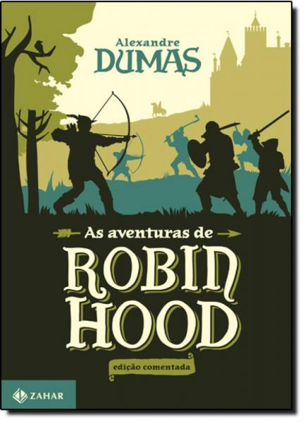 Aventuras de Robin Hood, as - Edição Comentada - Jorge Zahar