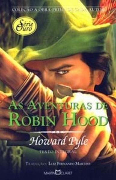 Aventuras de Robin Hood, as - Martin Claret