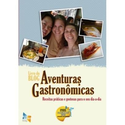 Aventuras Gastronômicas - Livro do Blog - Blogbooks - Singular