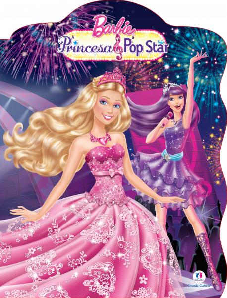 Livro - Barbie - a Princesa e a Pop-star