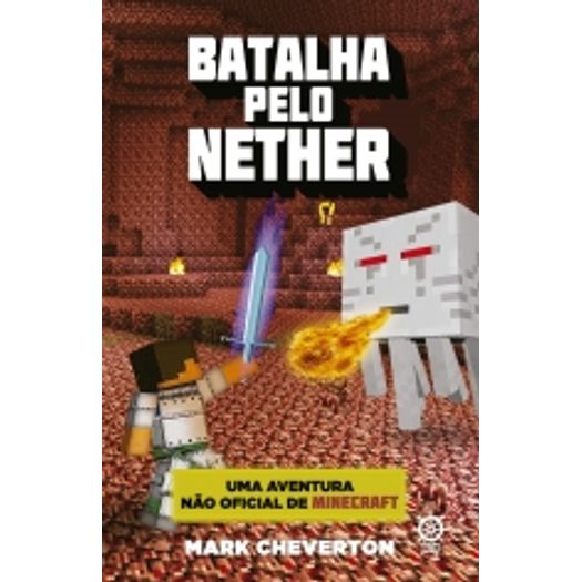 Batalha Pelo Nether - Vol 2 - Galera