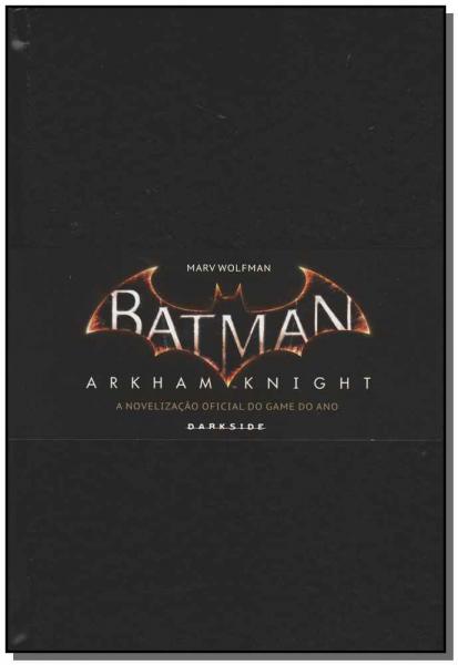 Batman: Arkham Knight - Dark Side